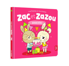 Zac et Zazou Bonne fête