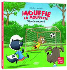 Mouffie la mouffette Vive le soccer !